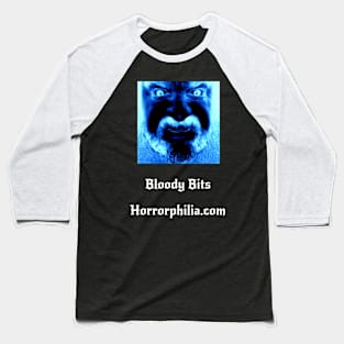 Bloody Bits New Design Baseball T-Shirt